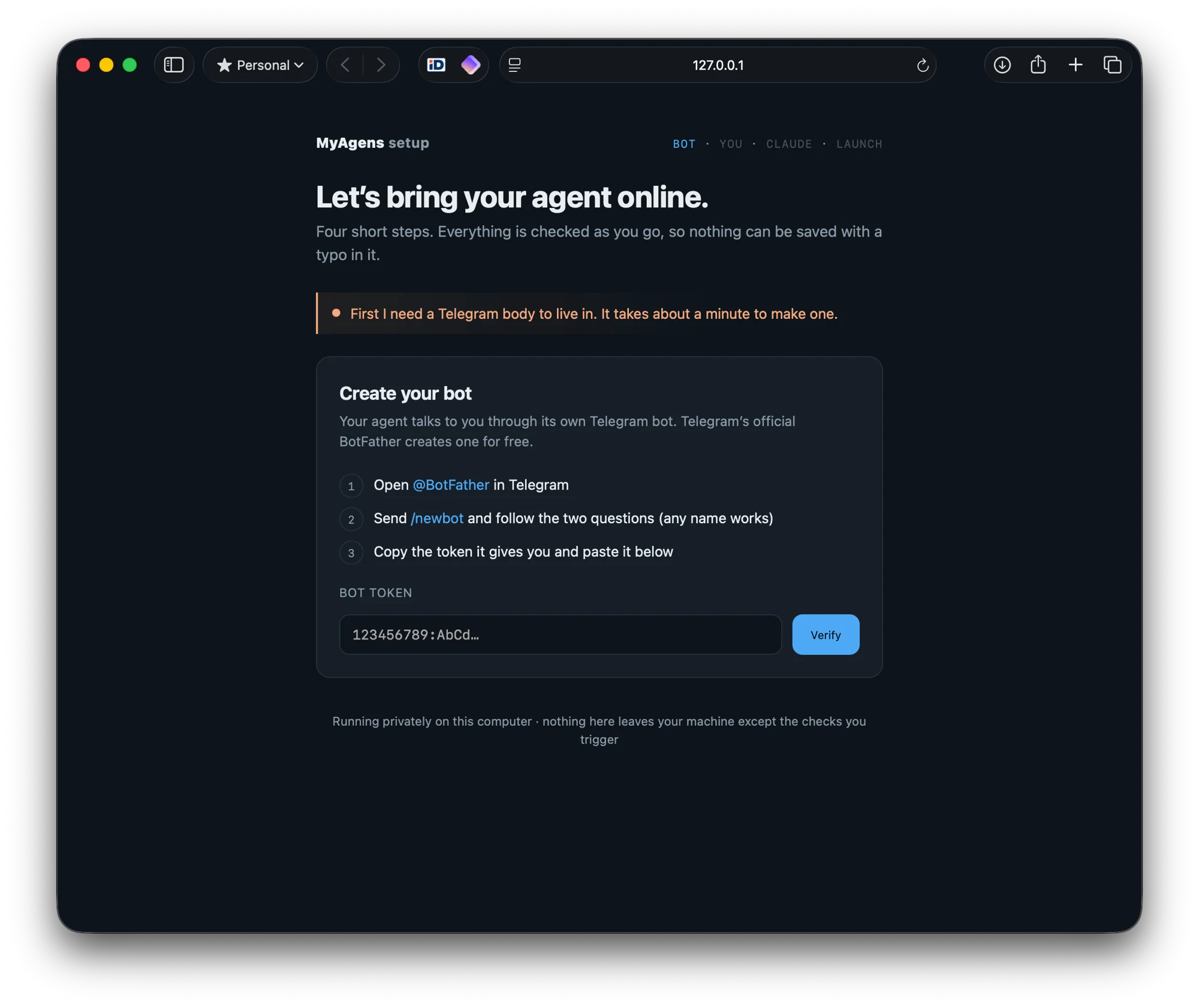 The MyAgens setup page in the browser: four steps (bot, you, Claude, launch), starting with creating your bot and verifying its token