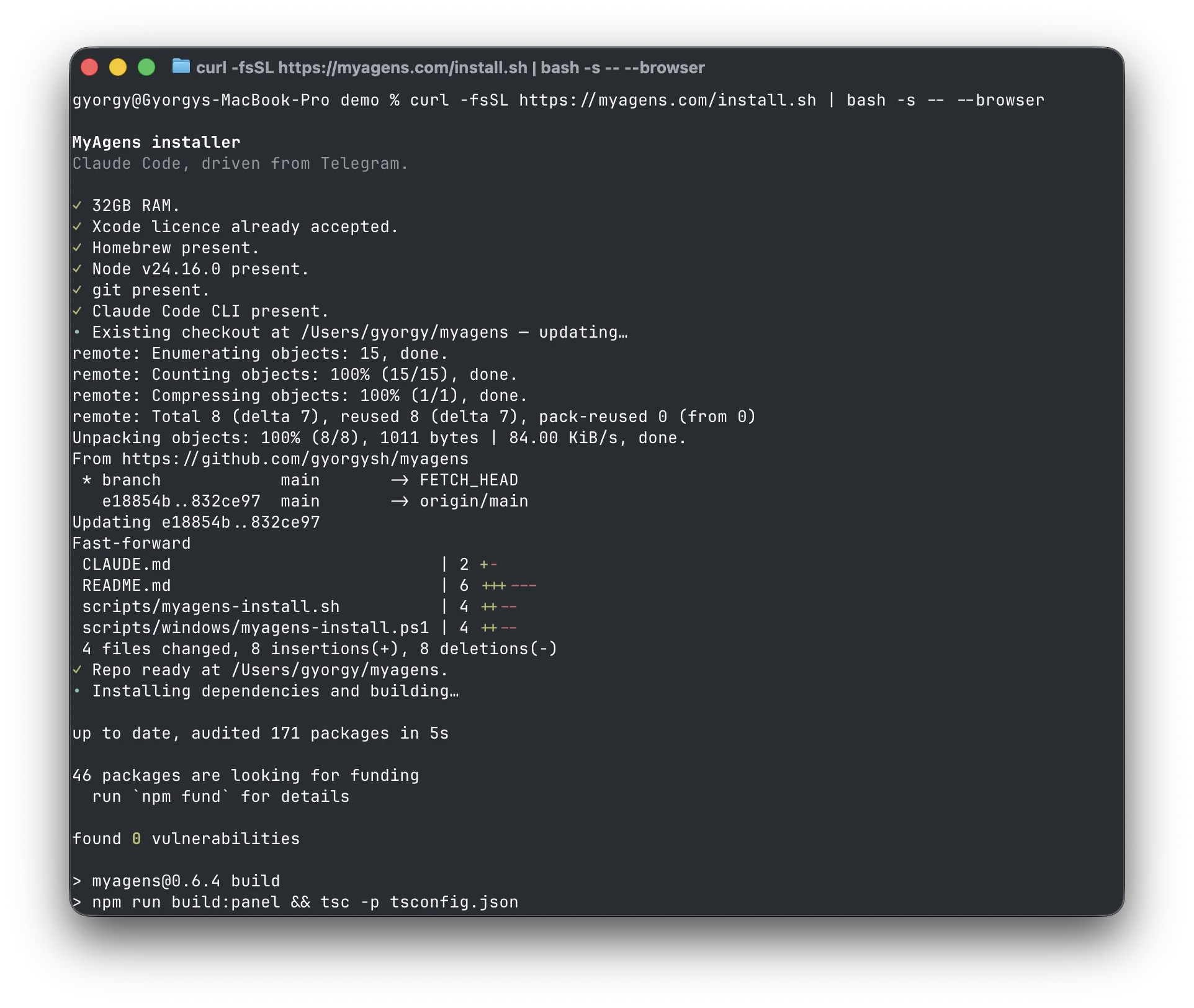 The MyAgens installer running in Terminal, ticking through its checks: RAM, Homebrew, Node, git, the Claude Code CLI, then cloning and building